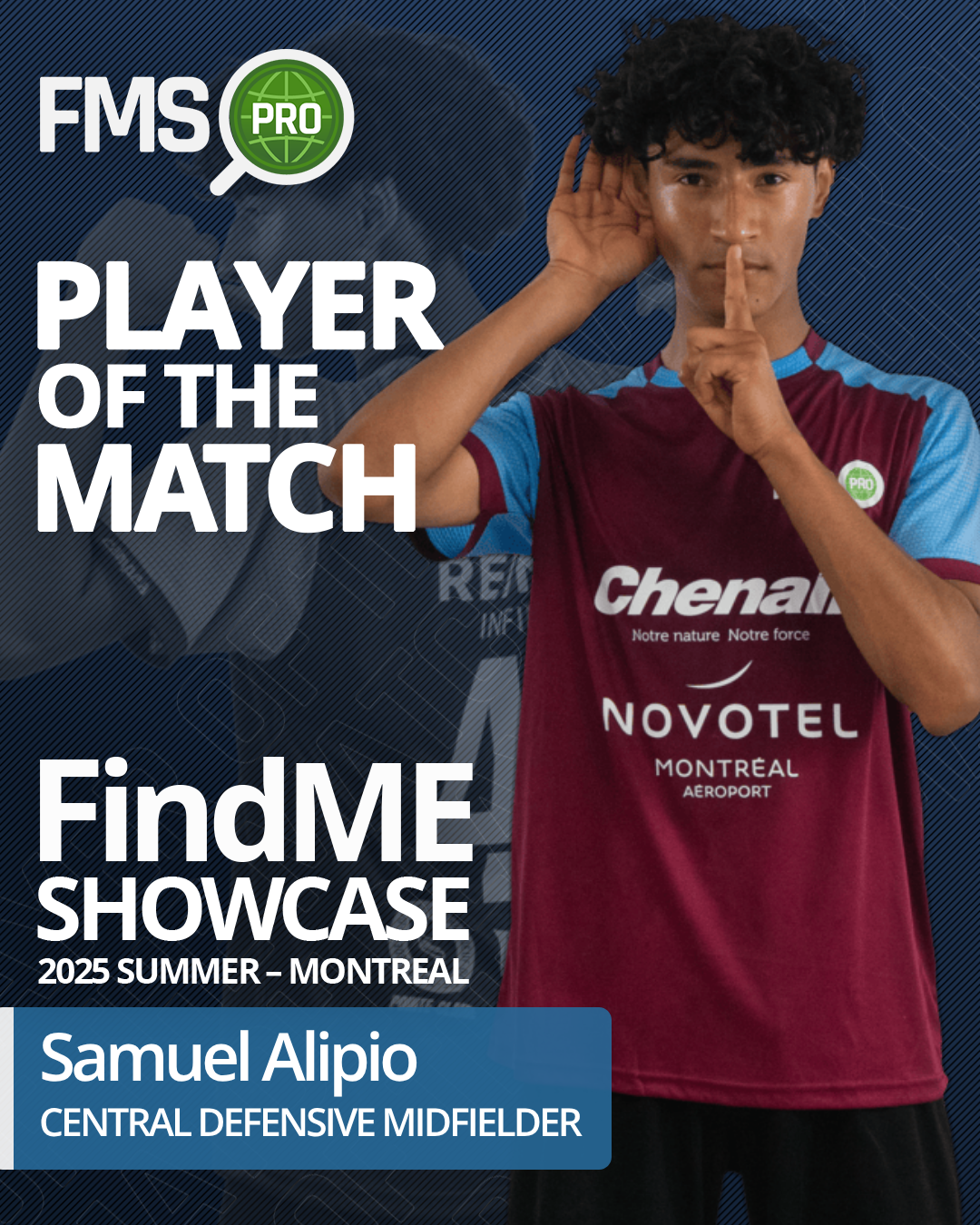 Samuel Alipio Player of the Match Montreal soccer showcase