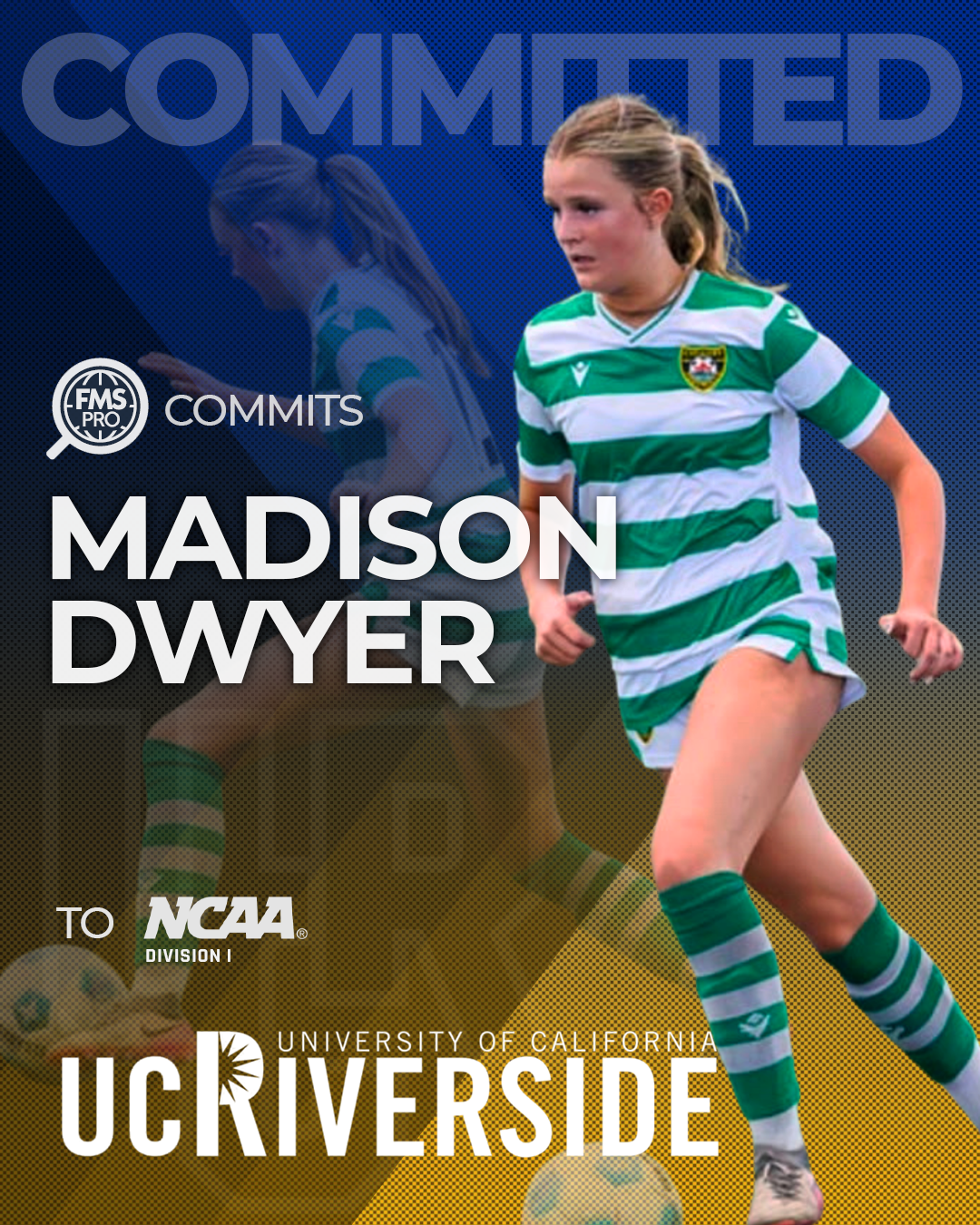 FMSpro commits Madison Dwyer to the University of California, Riverside