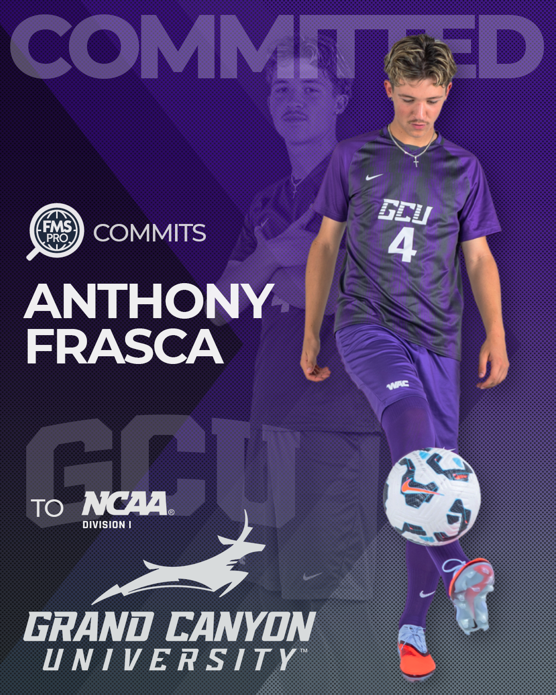 FMSpro is proud to announce the signing of Anthony Frasca to NCAA Division 1 program Grand Canyon University.