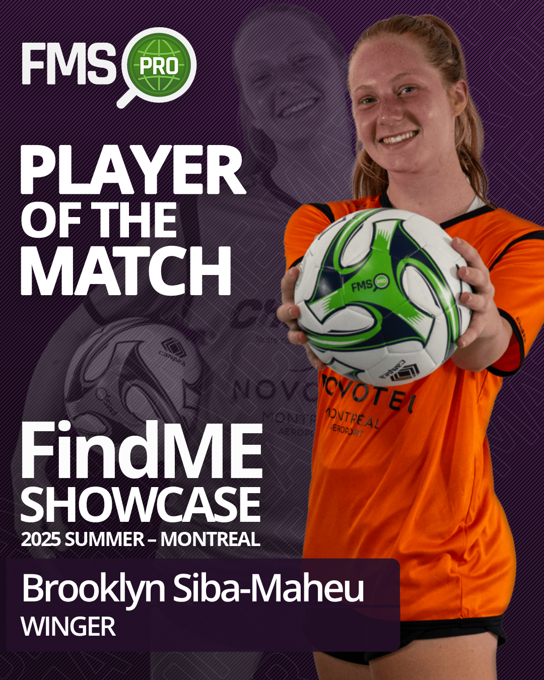 player of the match findme 2025 montreal girls brooklyn siba-maheu