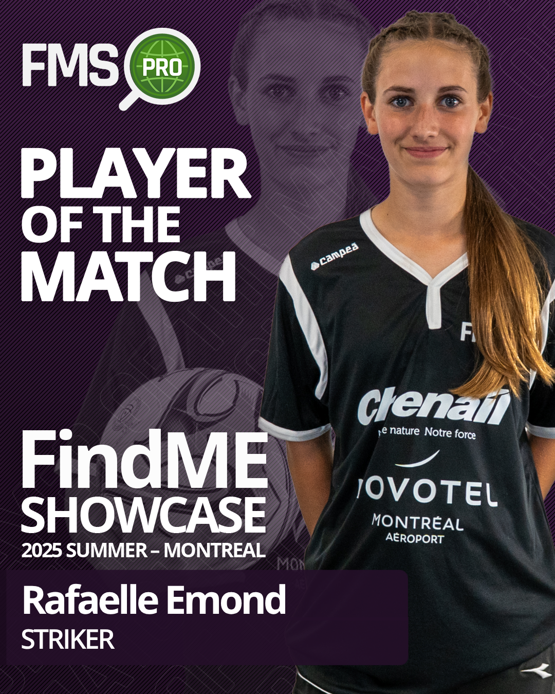 player of the match findme 2025 montreal girls rafaelle emond