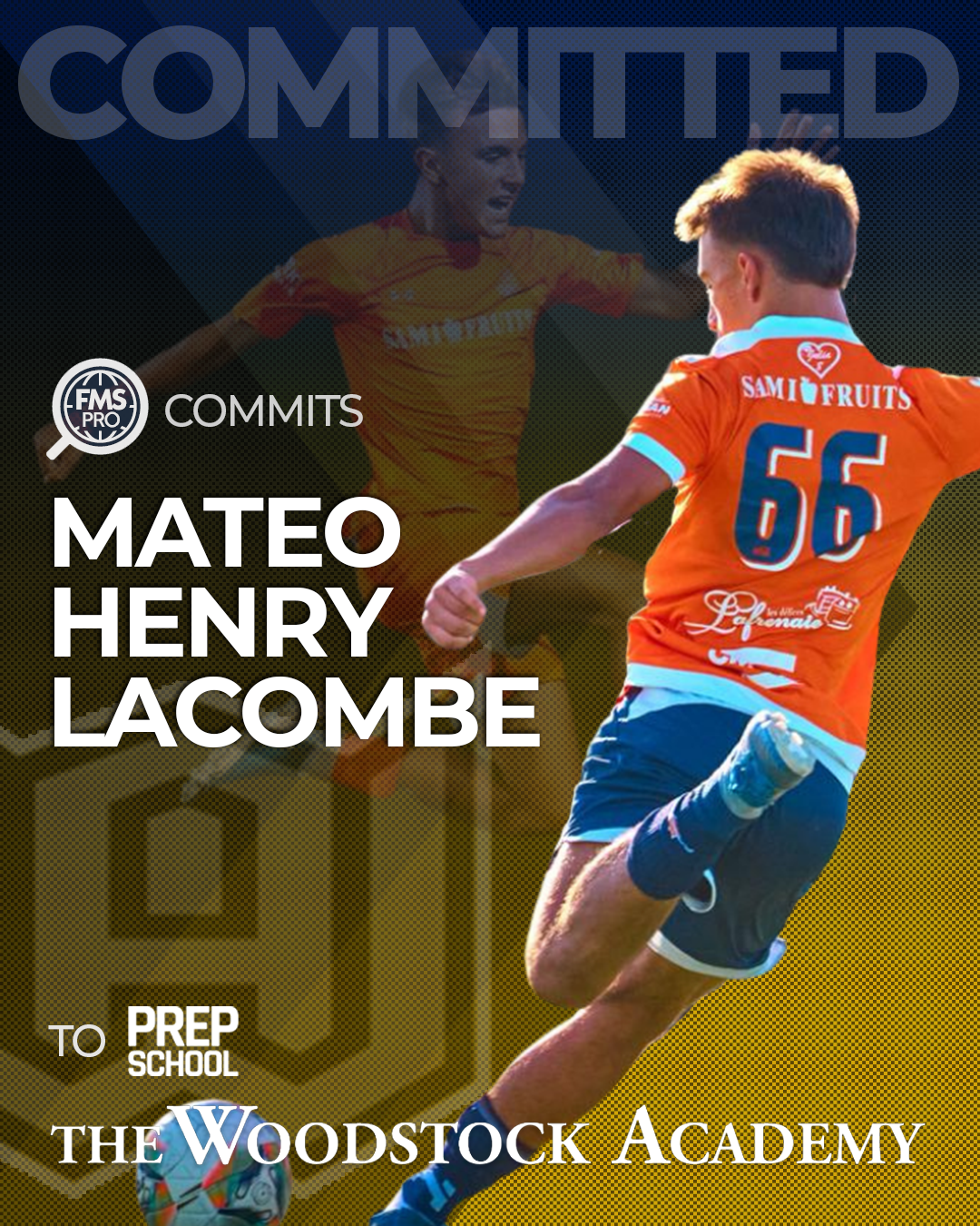 FMSpro commits Mateo Henry Lacombe to Woodstock Academy