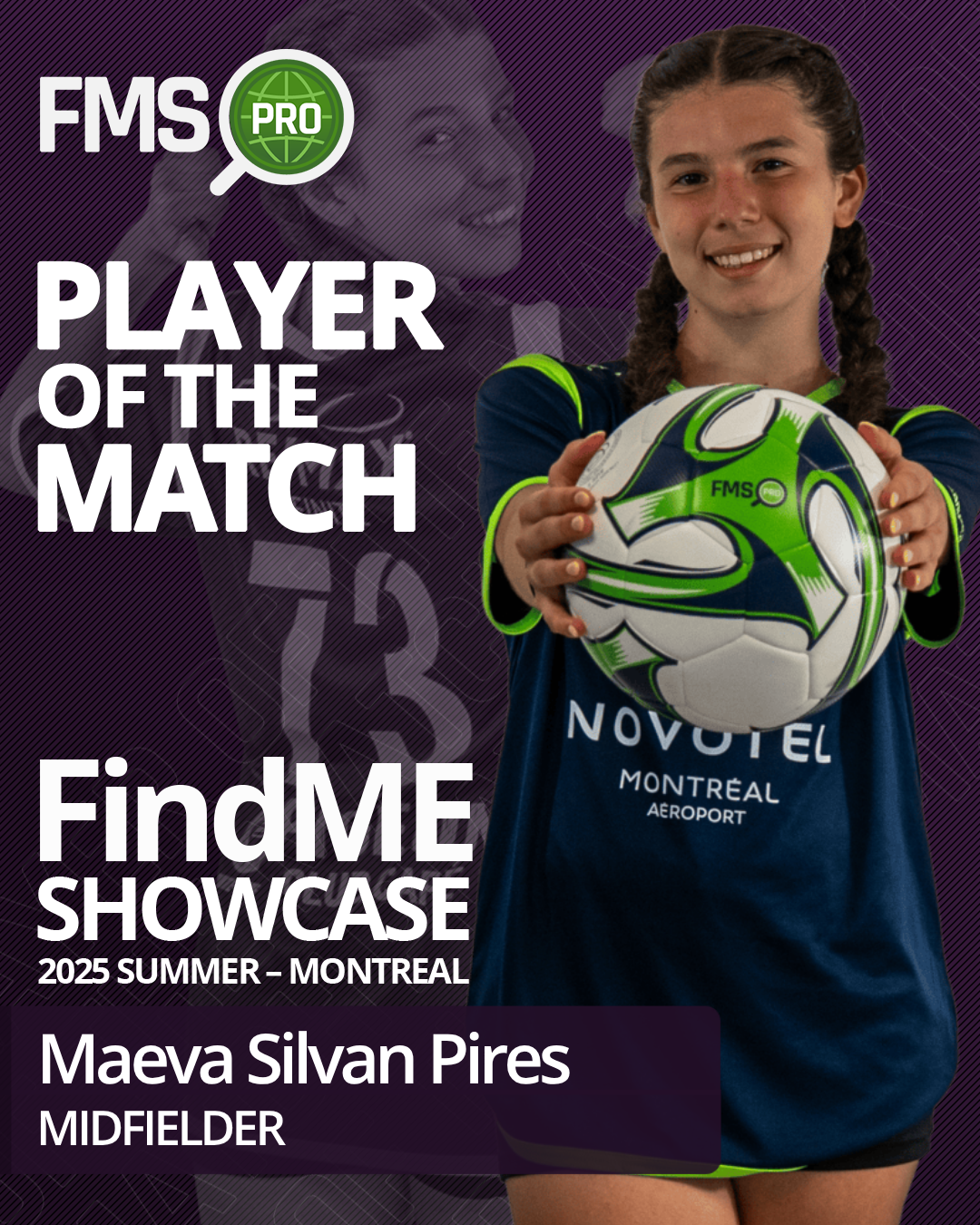 player of the match findme 2025 montreal girls maeva silvan pires
