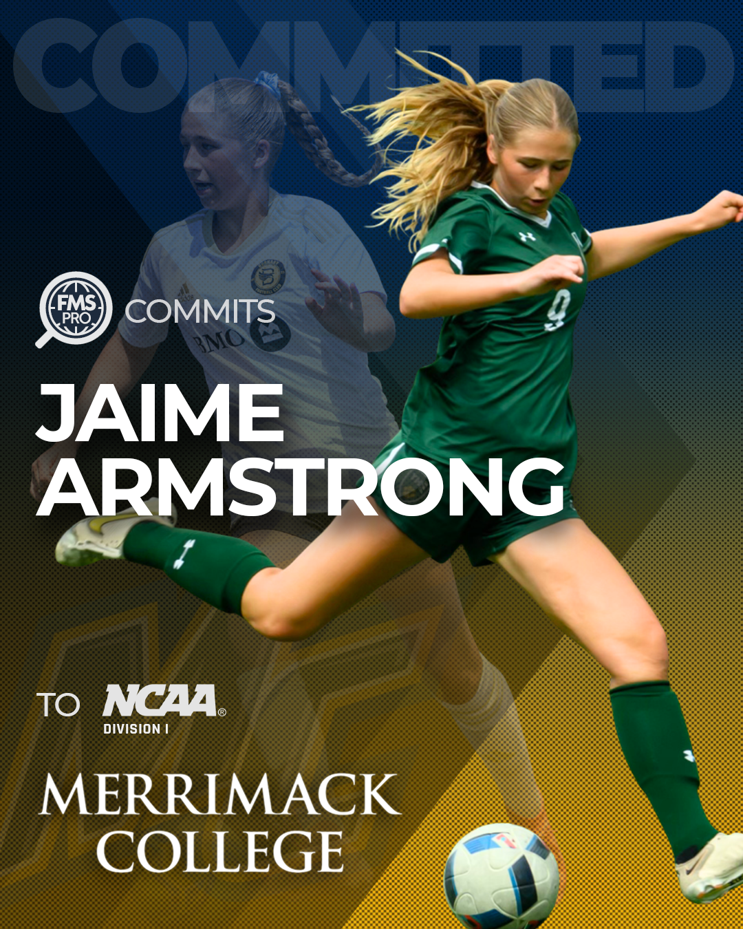 FMSpro commits Jaime Armstrong to Merrimack College
